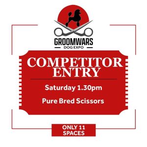 Groomwars Comptitor Entry -Pure Bred Scissors Class Entry